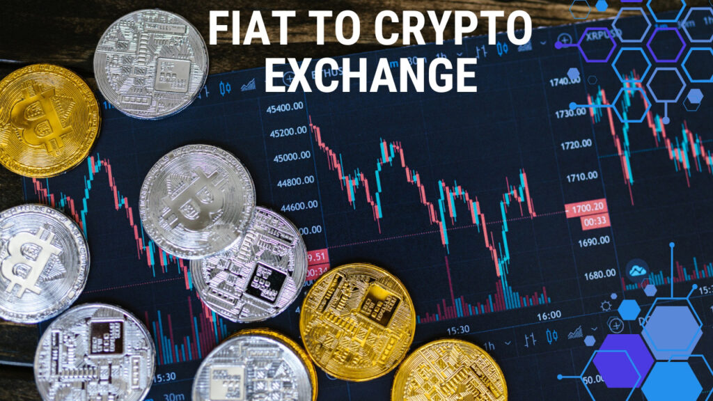 Fiat to Crypto Exchange