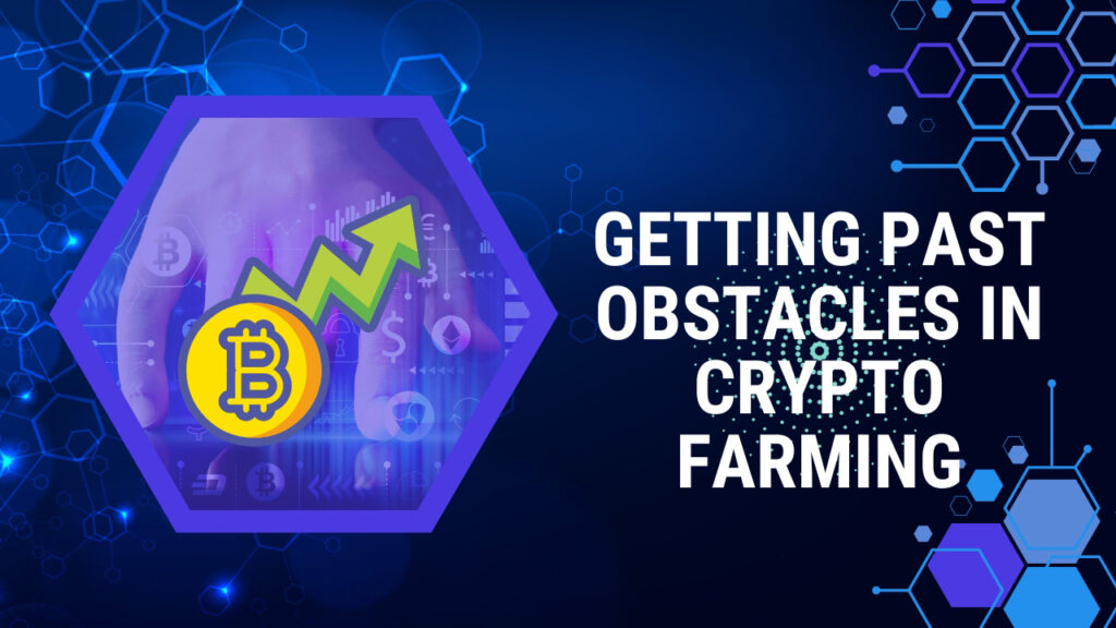 Crypto Farmer, Crypto Farming