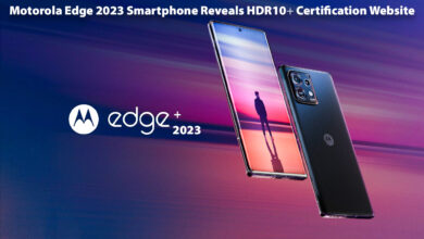 Motorola Edge 2023 Smartphone Reveals HDR10+ Certification Website