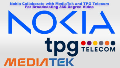 Nokia Collaborate with MediaTek and TPG Telecom For Broadcasting 360-Degree Video