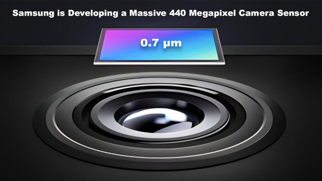 Samsung is Developing a Massive 440 Megapixel Camera Sensor