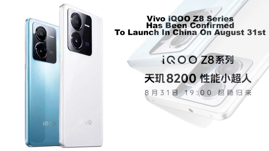 Vivo iQOO Z8 Series Has Been Confirmed To Launch In China On August 31st