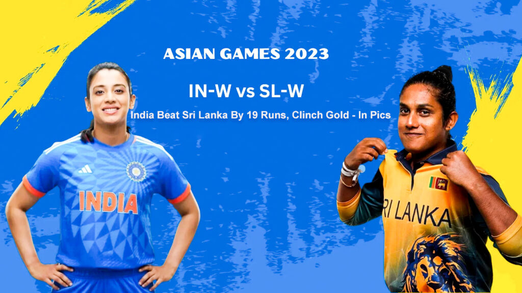 Asian Games final 2023: India Women vs. Sri Lanka Women