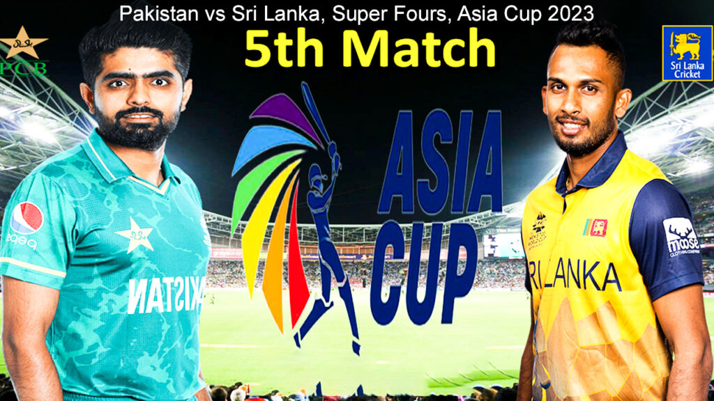 Pakistan vs Sri Lanka, Super Fours, Asia Cup 2023