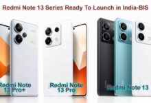 Redmi Note 13 Series Ready To Launch in India-BIS