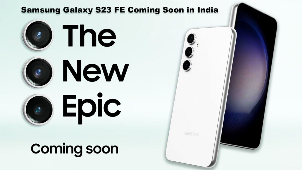 Samsung Galaxy S23 FE Coming Soon in India