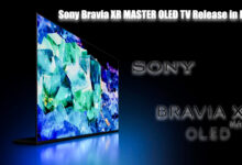 Sony Bravia XR MASTER OLED TV Release in India